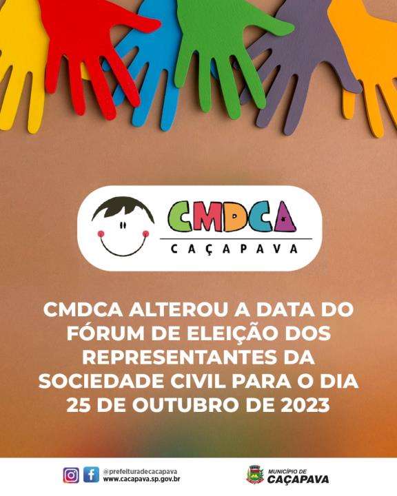 CMDCA altera a data do Fórum de Eleição da Sociedade Civil em Caçapava