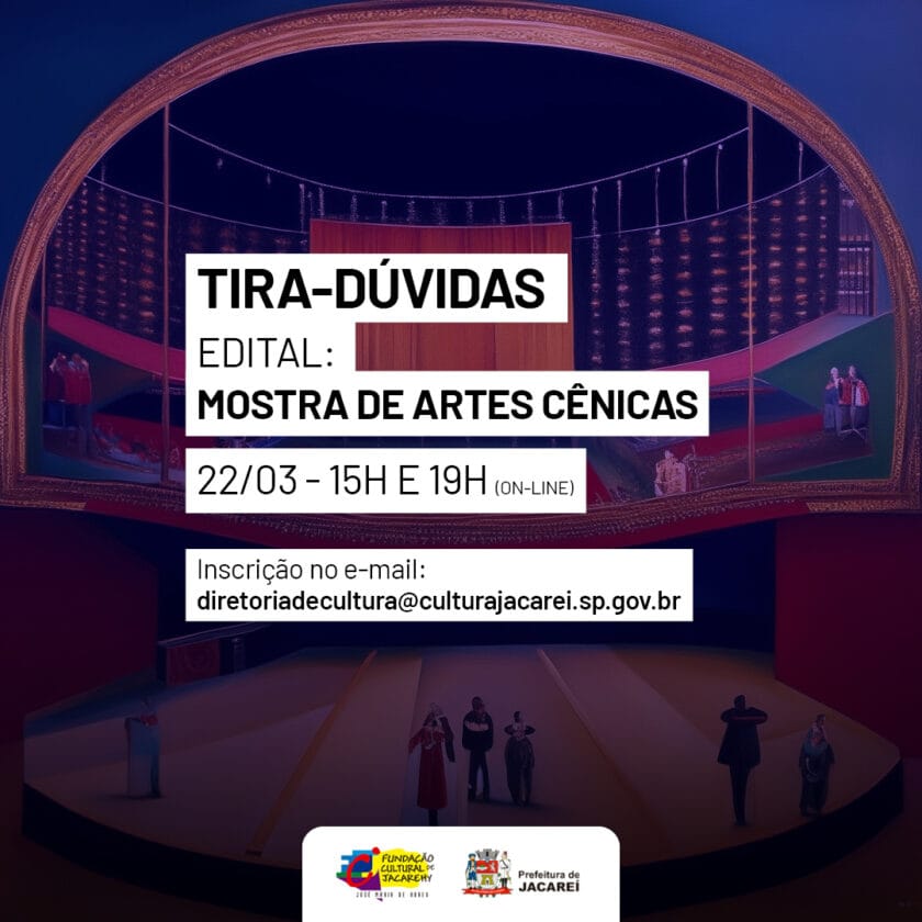 Jacareí promove, nesta sexta, o Tira-Dúvidas do edital da Mostra de Artes Cênicas