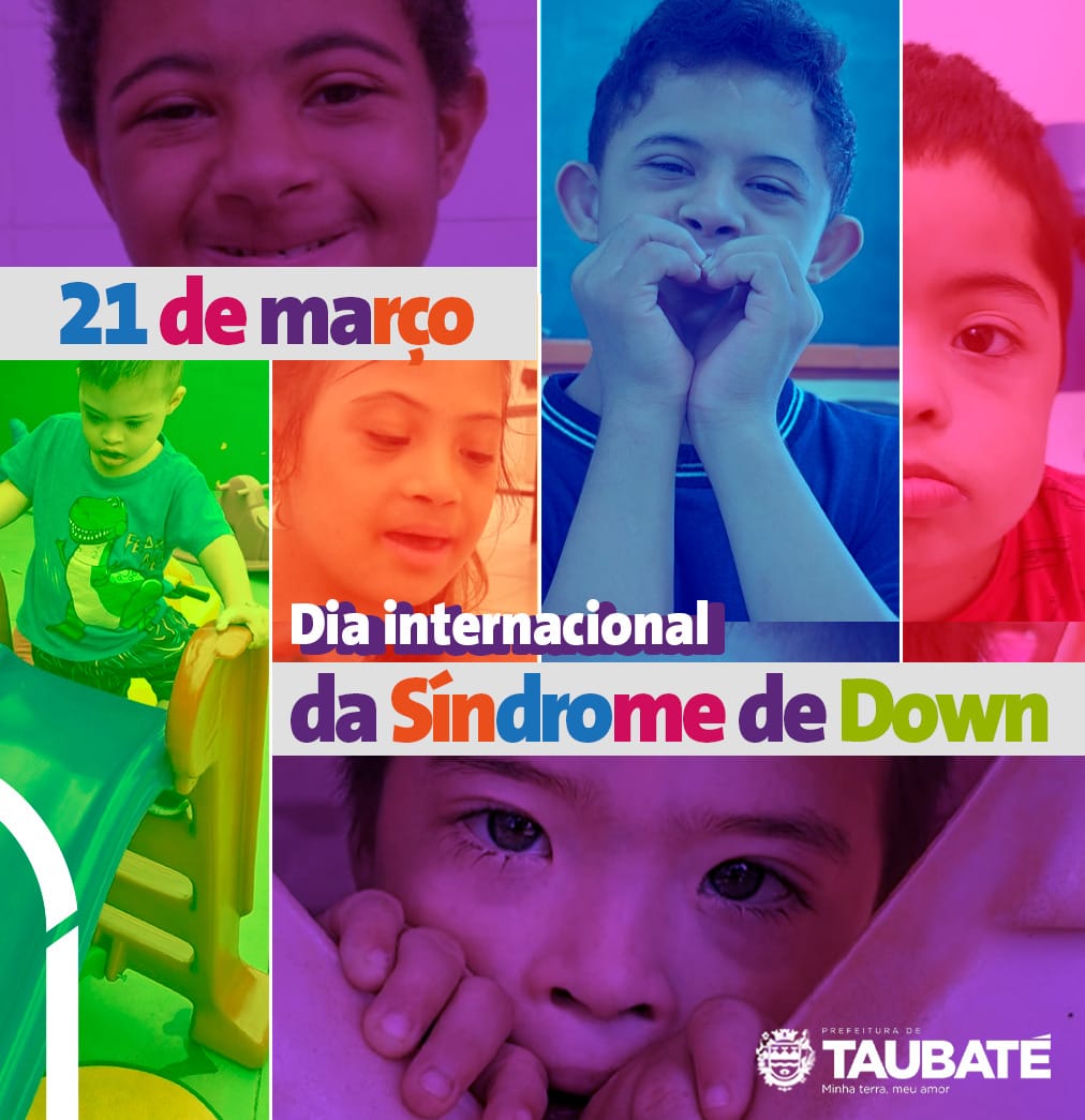 Taubaté propõe atividades para conscientização sobre síndrome de down